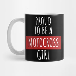 Motocross proud to be a girl Mug